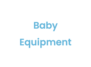 Baby Equipment